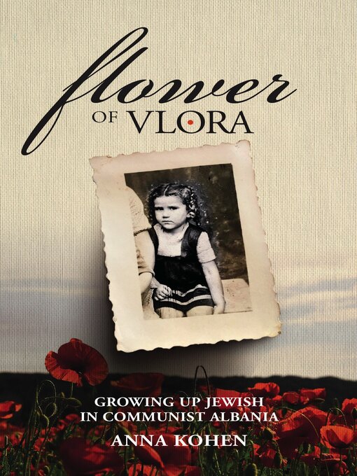 Title details for Flower of Vlora by Anna Kohen - Available